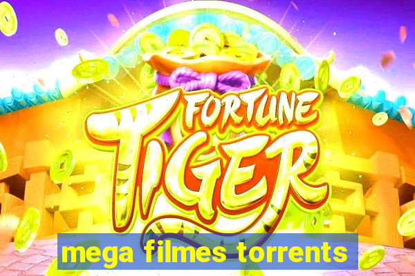 mega filmes torrents