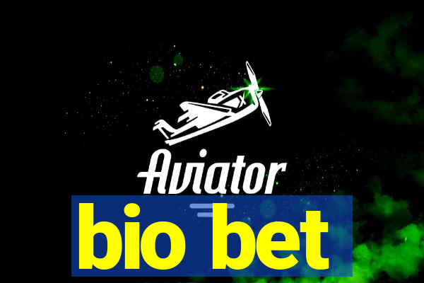 bio bet