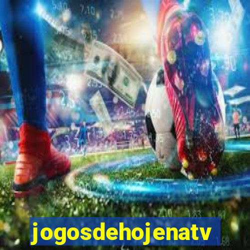 jogosdehojenatv