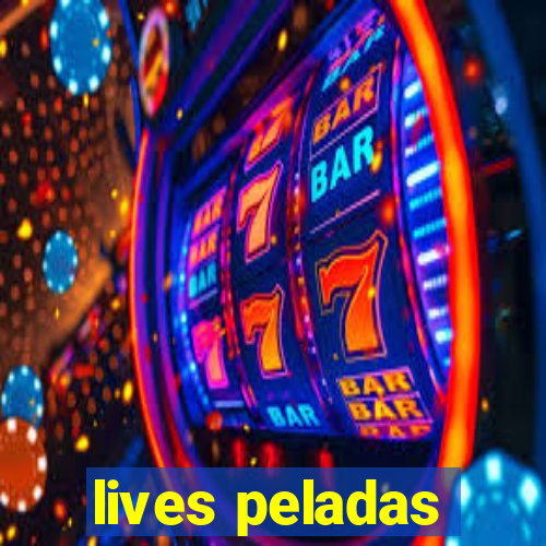 lives peladas