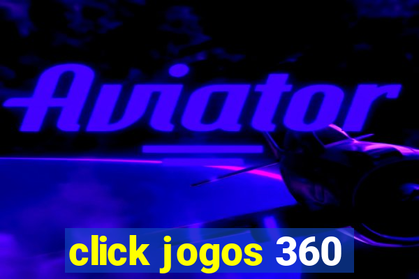 click jogos 360