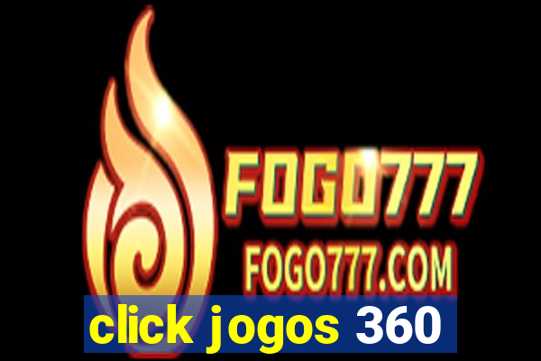 click jogos 360