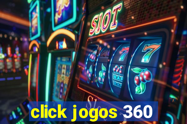 click jogos 360