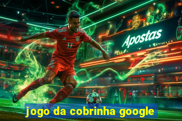 jogo da cobrinha google