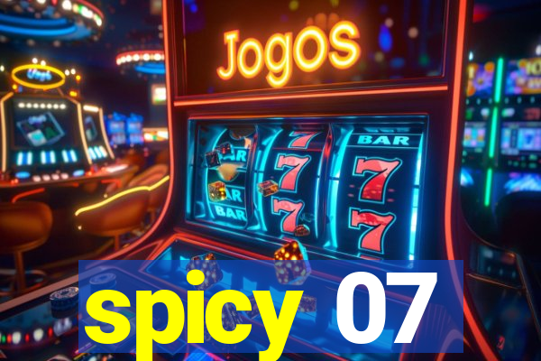 spicy 07