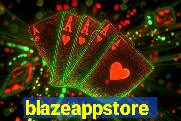 blazeappstore