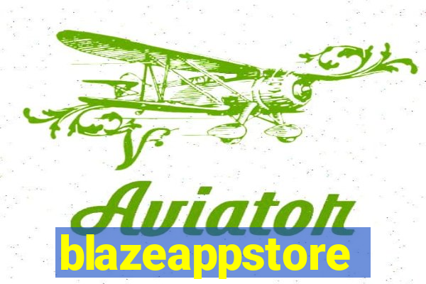 blazeappstore