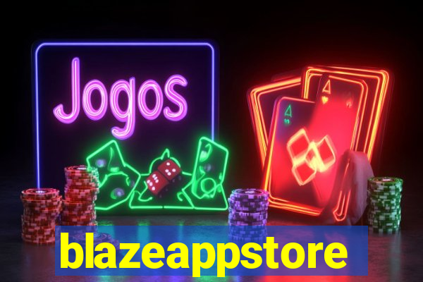 blazeappstore