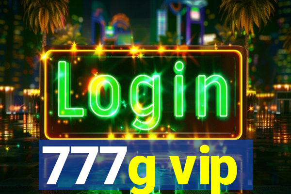 777g vip