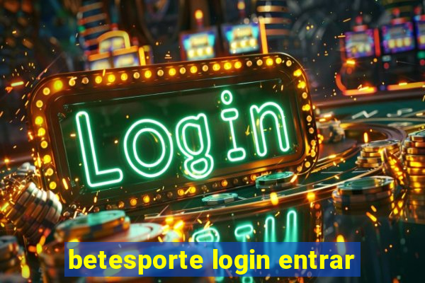 betesporte login entrar