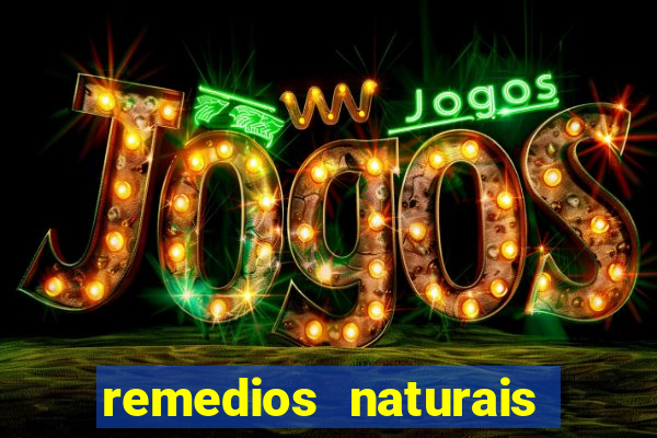 remedios naturais para diabetes