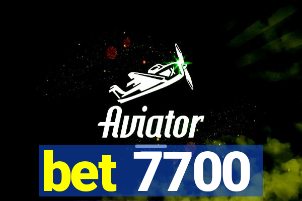 bet 7700