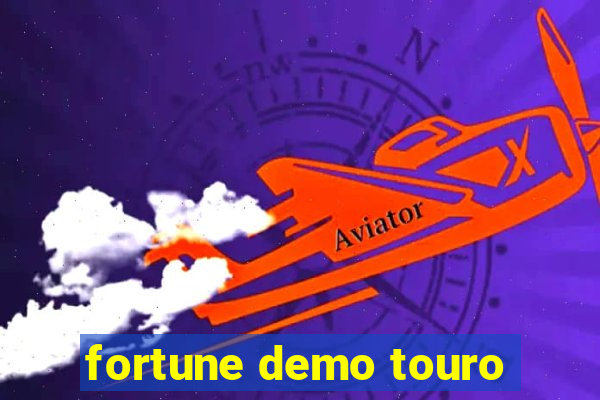 fortune demo touro