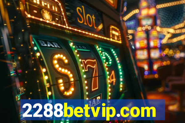 2288betvip.com