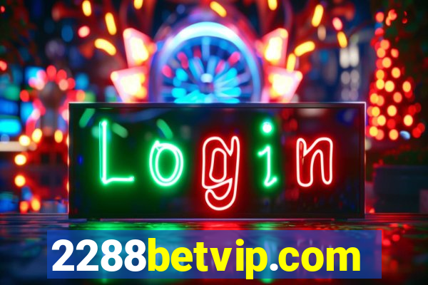 2288betvip.com