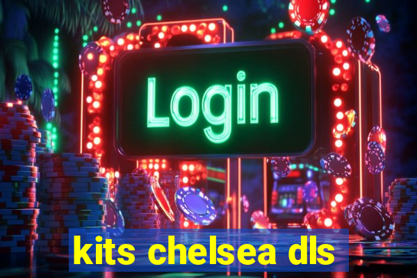 kits chelsea dls