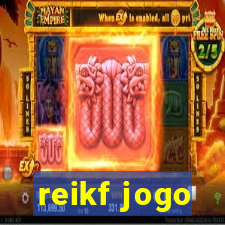 reikf jogo