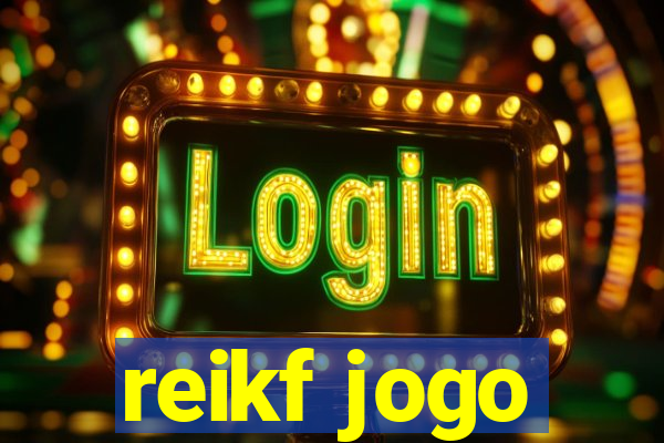 reikf jogo