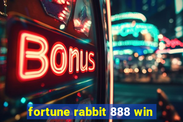 fortune rabbit 888 win