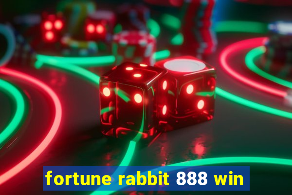 fortune rabbit 888 win