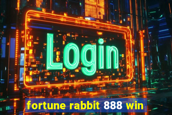 fortune rabbit 888 win