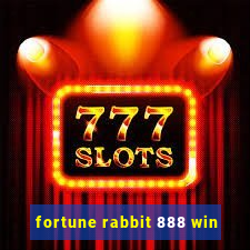 fortune rabbit 888 win