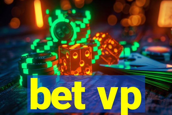 bet vp