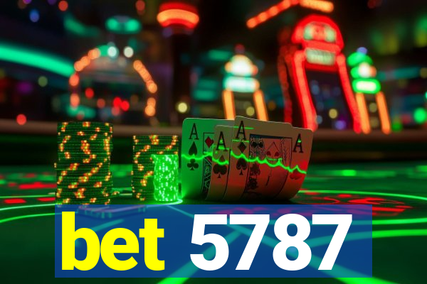 bet 5787