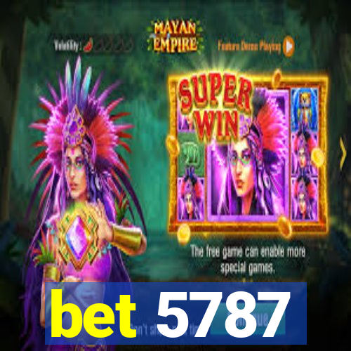 bet 5787