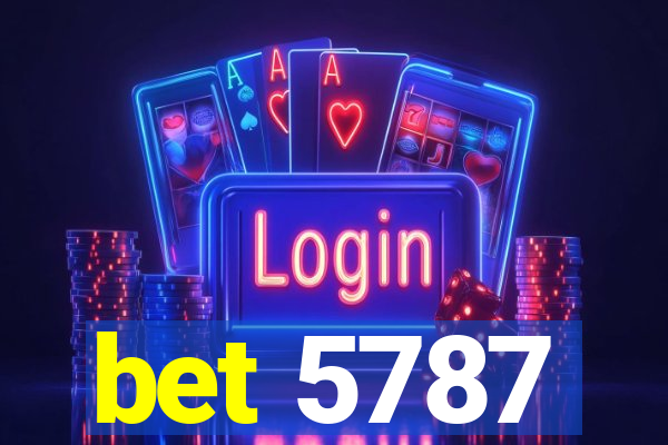 bet 5787