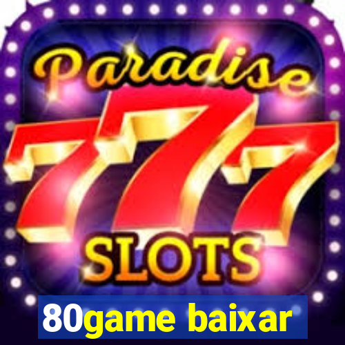 80game baixar