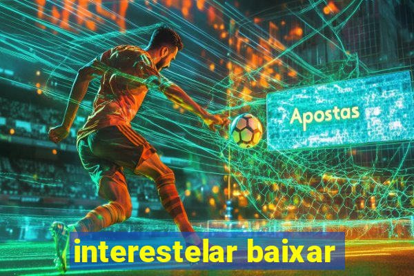 interestelar baixar