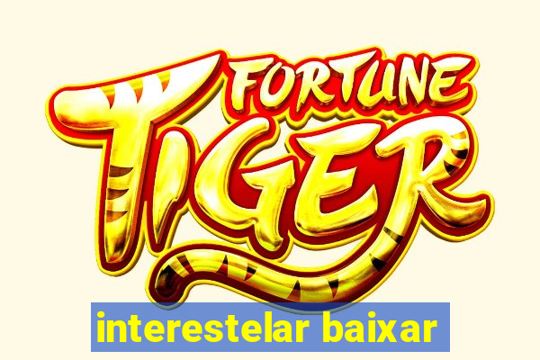 interestelar baixar