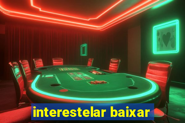 interestelar baixar