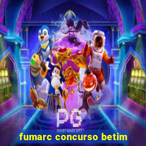 fumarc concurso betim