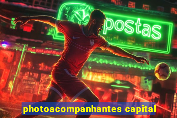 photoacompanhantes capital