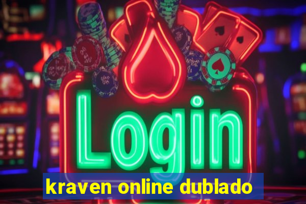 kraven online dublado