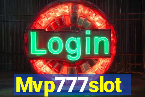 Mvp777slot