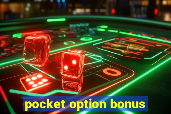 pocket option bonus