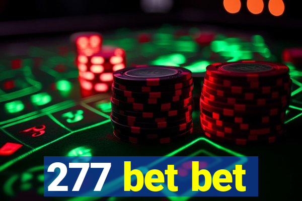 277 bet bet