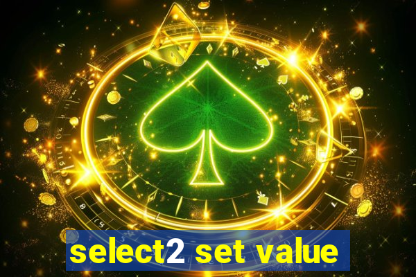 select2 set value