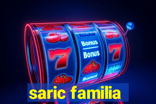 saric familia