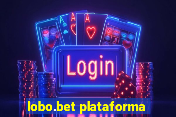 lobo.bet plataforma