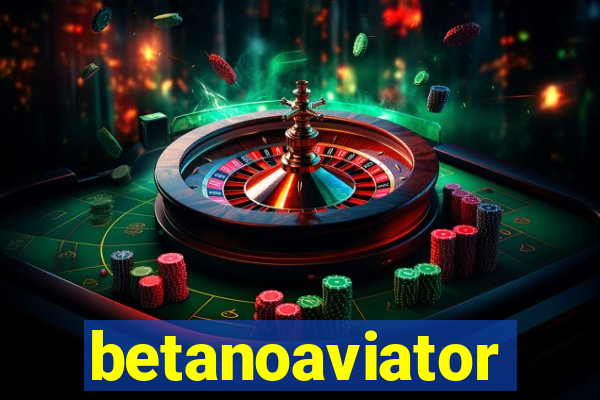 betanoaviator