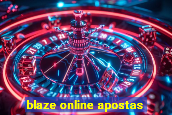 blaze online apostas