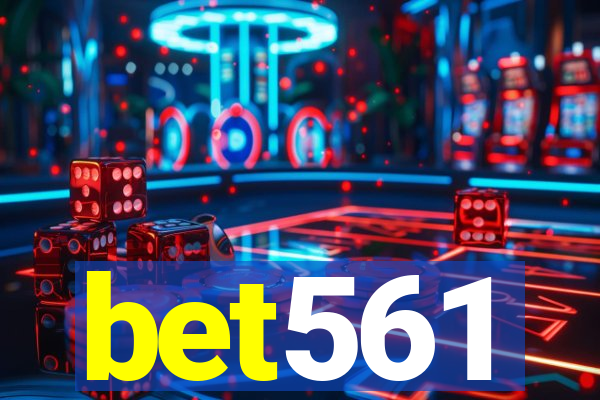 bet561