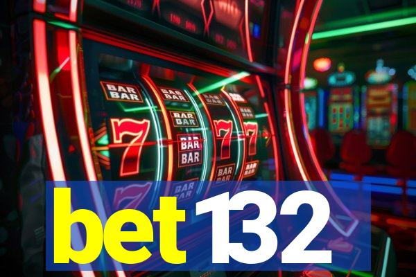 bet132