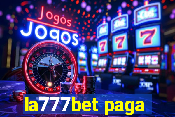 la777bet paga