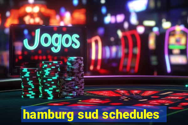 hamburg sud schedules