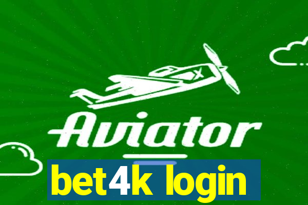 bet4k login